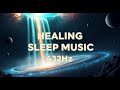 444Hz + 528Hz Calm Healing Frequencies | Sleep Meditation, Alpha Sleep & Relaxation