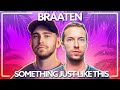 Braaten - Something Just Like This [Lyric Video]