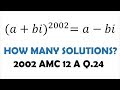 AMC 12: How Many Complex Solutions?? (2002 A #24)