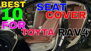 Best 10 Luxury Seat Cover For TOYOTA RAV4 You Would Love To Have In TOYOTA RAV4 RAV 4 HYBRID EV