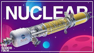 How Nuclear Rockets Will Get Us To Mars and Beyond!