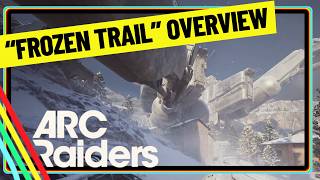 ARC Raiders Frozen Trail Gameplay: New Weapons, Skill Tree Changes & The Fallen Emperor