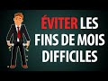 10 Choses à Faire pour Éviter les Fins de Mois Difficiles