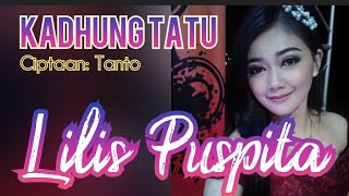 Download Lagu Lilis Puspita - Kadhung Tatu ( OFFICIAL ) dangdut koplo terbaru 2021 MP3
