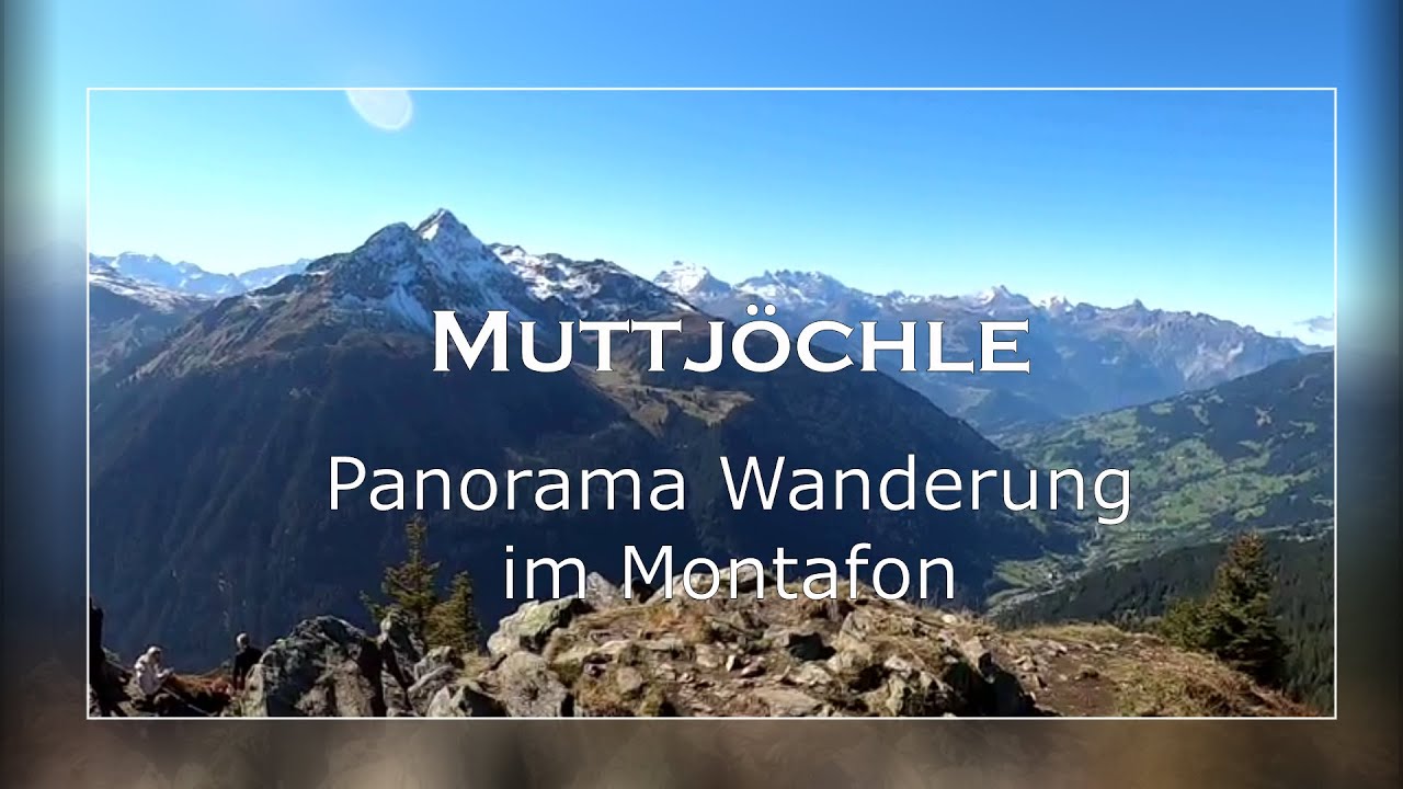 Muttjöchle - Panorama Wanderung Im Montafon (2074m) | Österreich | Wanderung Mit Tollen Ausblicken