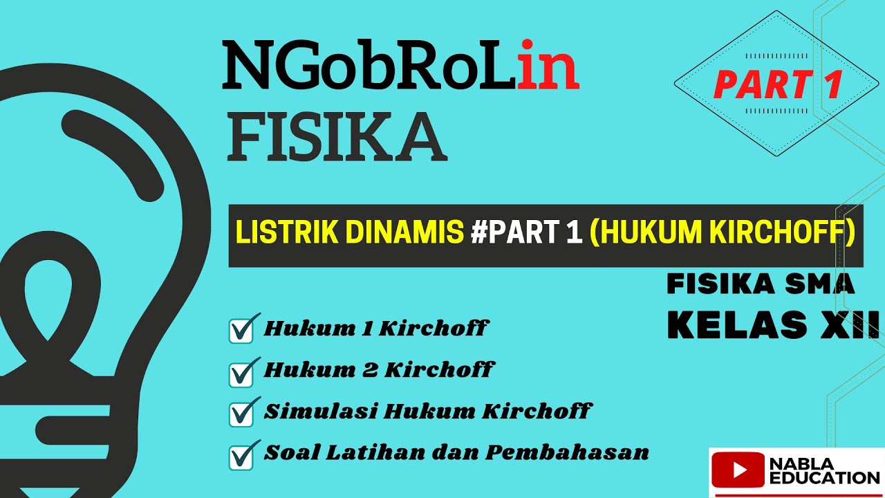 HUKUM KIRCHOFF | FISIKA SMA KELAS XII | KONSEP | SIMULASI | LATIHAN ...