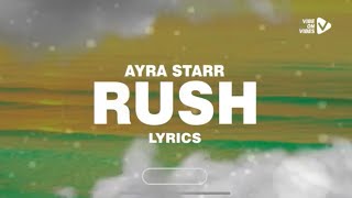 Ayra Starr - Rush (Lyrics)