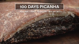 100 Days DRYAGED PICANHA Experiment!