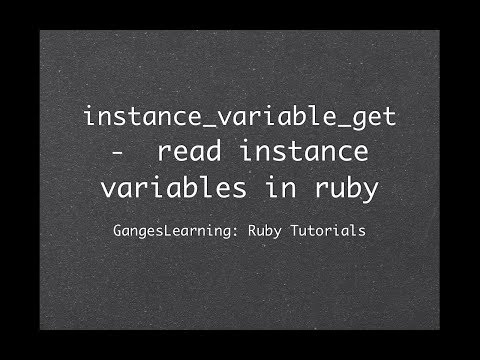 Ruby Tutorials: instance_variable_get to read instance variables