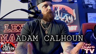 Adam Calhoun Speaks On Upchurch & Being Compared To Him