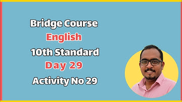 Bridge Course - 2022 - 23 - 10th Std  - English Sub - Day 29 - Activity No 29 - Explanation & Answer