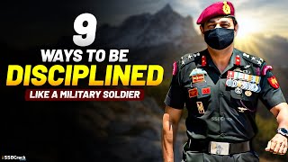 9 Ways To Be Disciplined Like A Military Soldier