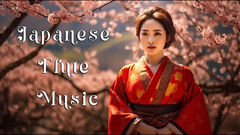 Japanese Flute Music | Flute music to relax with cherry blossoms - Flute music for healing