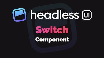 Headless UI with React Tutorial - Switch Toggle Component (2020) (TailwindCSS)