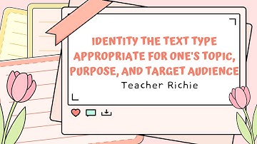 IDENTIFY THE TEXT TYPE APPROPRIATE FOR ONE