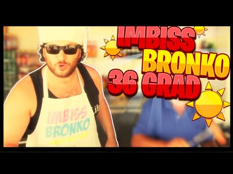 IMBISS BRONKO - 36 GRAD (Official video)