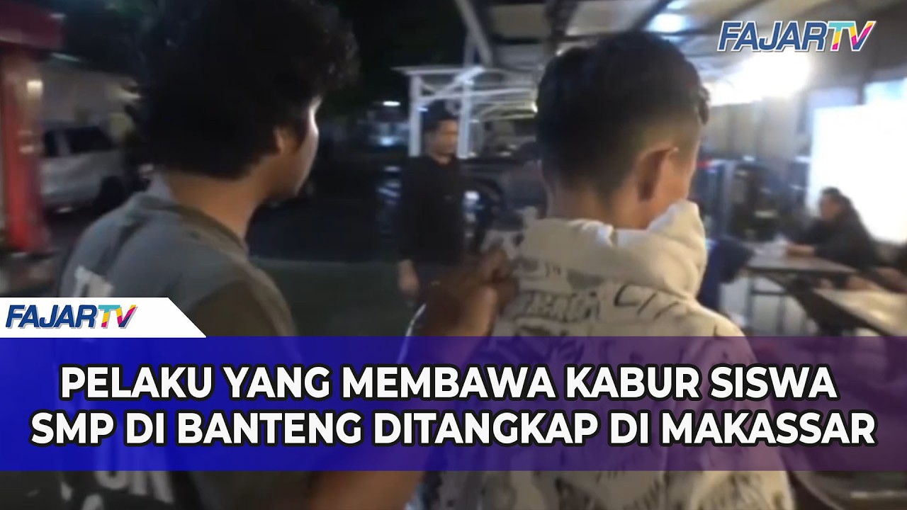 PELAKU YANG MEMBAWA KABUR SISWA SMP DI BANTENG DITANGKAP DI MAKASSAR