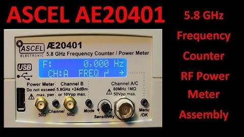 ASCEL AE20401 5.8 GHz Frequency Counter / RF Power Meter kit #127