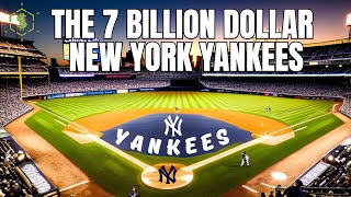 The Valuation of the New York Yankees and Their Most Lucrative Deals