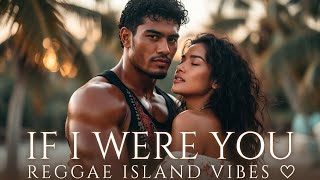Download Lagu IF I WERE YOU - REGGAE ISLAND VIBES 🌺🌺 AICOVER (CREDIT TO THE ORIGINAL) ENTERTAINMENT PURPOSES ONLY MP3