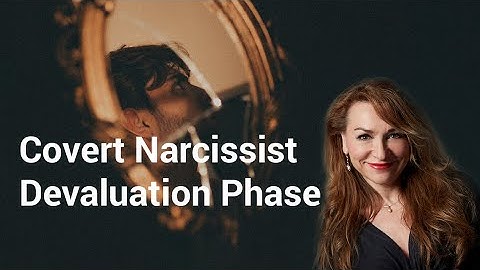Covert Narcissist Devaluation Phase