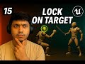 Unreal Engine 5.6 Tutorial #15 (August 2025) | Enemy Target Lock System with (GAS)