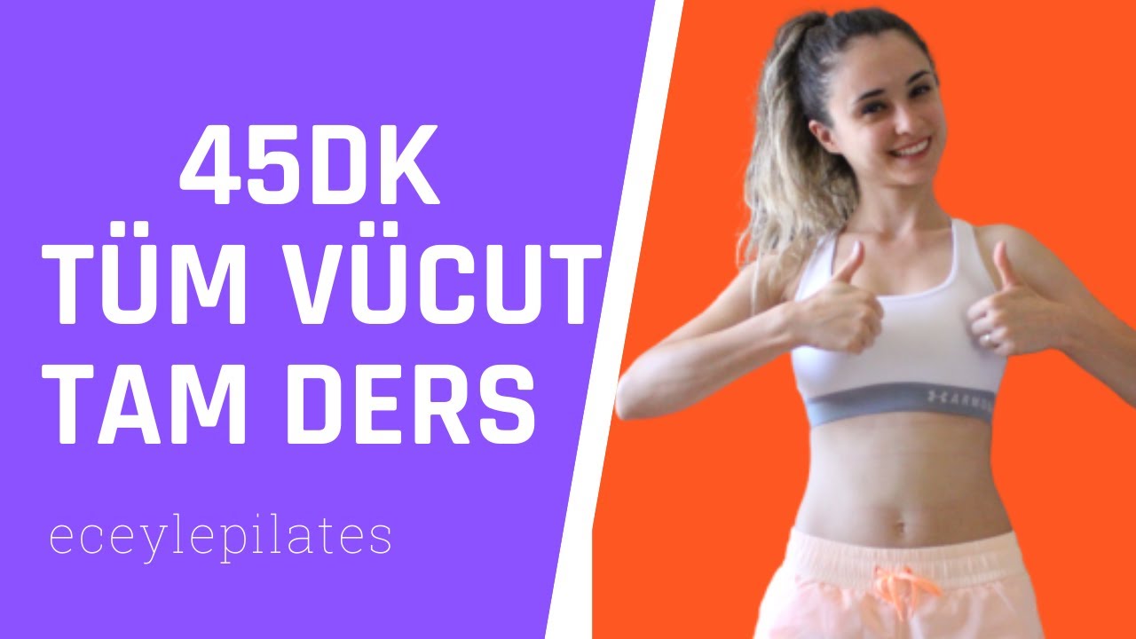 45 DK TAM DERS İLE TÜM VÜCUT(En Etkili Pilates Sıkılaşma Hareketleri)