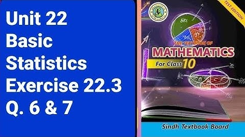Class 10 | Unit 22 | exercise 22.3 | Q no 6 & 7
