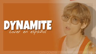 Dynamite - BTS // Cover en español [Cata]