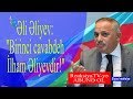 Əli Əliyev: "Azərbaycan barıt çəlləyinə çevirilir" - Siyasi reaksiya