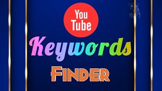 Find the right Keywords for your video