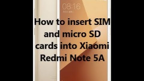 How to insert SIM and micro SD cards into Xiaomi Redmi Note 5A