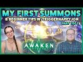 Summons & Beginner Tips w/TriggerhappyJon ★ Awaken Chaos Era ★