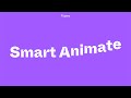 Figma Tutorial: Smart Animate and Drag Triggers