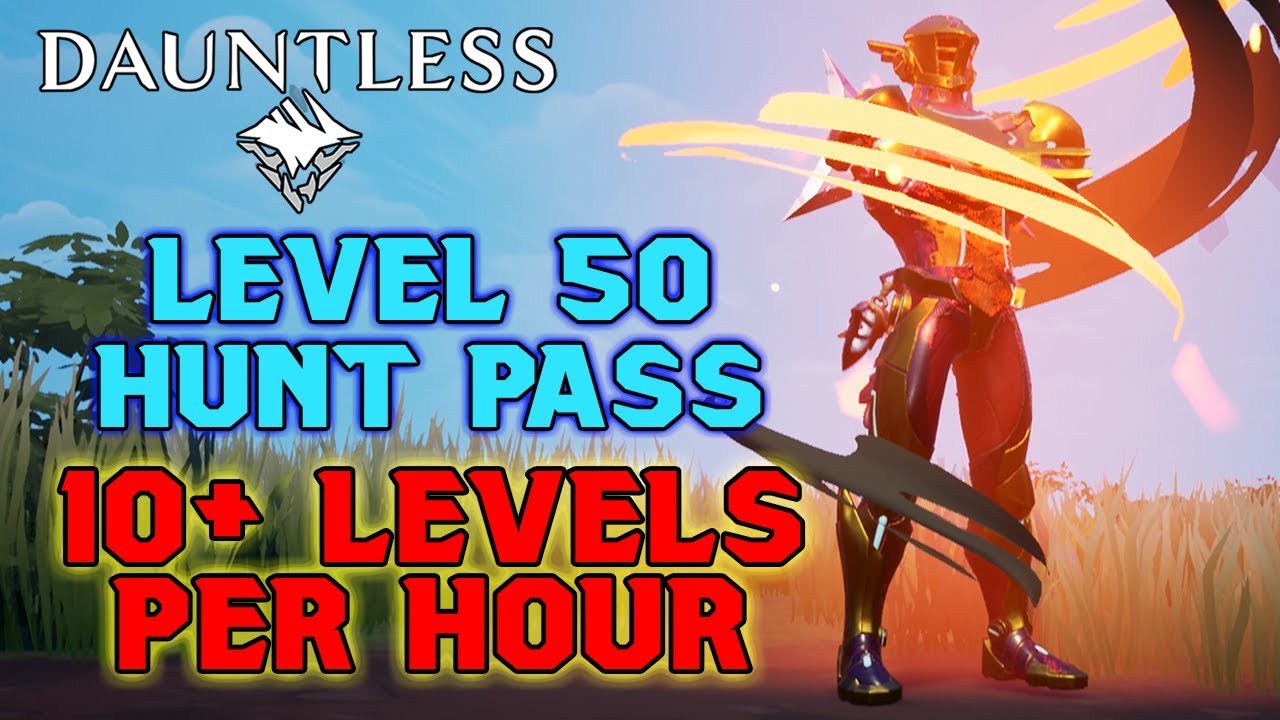 Dauntless Max Out Hunt Pass Season 5 10 Levels Per Hour Best Build Guide Patch 0 8 0 Youtube