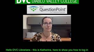 DVC Library - Signing into QuestionPoint Chat in 4 Minutes or Less