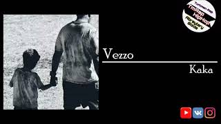 Vezzo-Kaka (TmRap-HipHop) Resimi