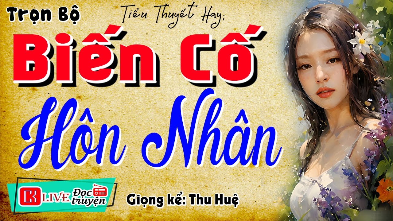 Truyện đáng nghe nhất: 