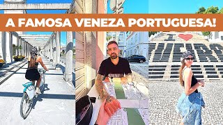 AVEIRO | CONHECENDO O CENTRO DE AVEIRO EM PORTUGAL