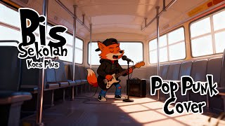 Bis Sekolah - Koes Plus (Pop Punk Version) | Cover by AARO