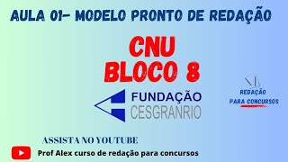 CNU - BLOCO 8 - AULA DE REDAÇÃO #cnu #cesgranrio