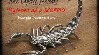 ♏ Mysteries of a Scorpio ♏ (Documentary Trailer)