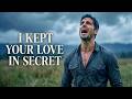 I Kept Your Love In Secret Beautiful Romantic Love Song English Lyrics mp3