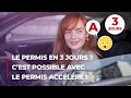 Le permis en 3 jours  cest possible avec le permis acclr 