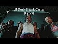 Lil Durk - Smurk Carter (Lyrics)