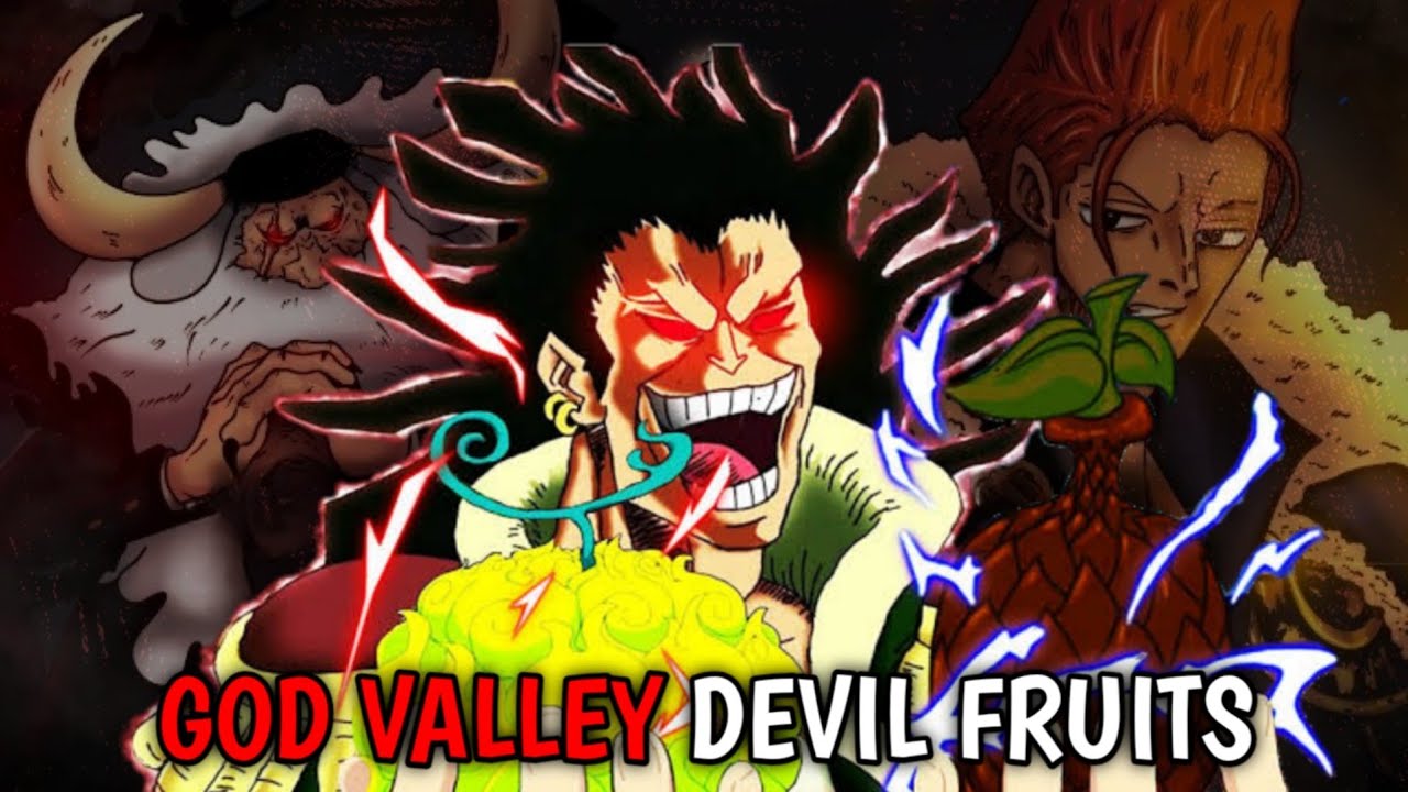 One Piece: The Devil Fruit Treasures Of God Valley, Explained