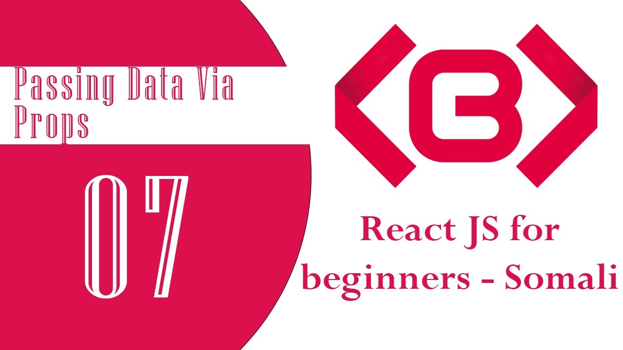 React JS Somali - 07 - Passing data via props - YouTube