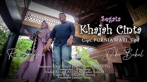 Lagu Lampung terbaru2023 KHAJAH CINTA,Cipt. Umy Hanif,Vkl Resti Pasela -Dika Bakal