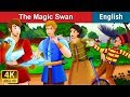 The Magic Swan Story in English | Stories for Teenagers | English Fairy Tales