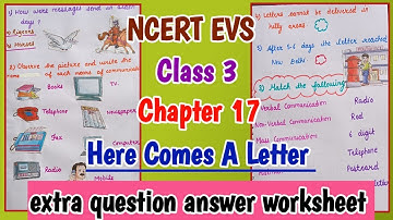 NCERT CBSE EVS /Class 3/ Chapter 17 {Here Comes A Letter} extra question answer worksheet solution